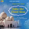 About Dekho Ider Chand Akose Song